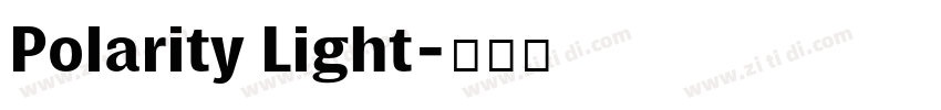 Polarity Light字体转换